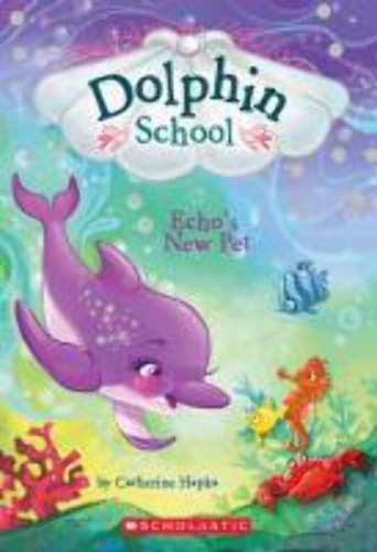 Echo’s New Pet (Dolphin Diaries #5) by Hapka, Catherine, Good Book