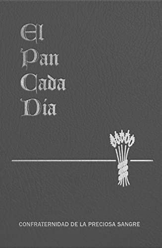 El Pan de Cada Dia, Paone, Father Anthony J