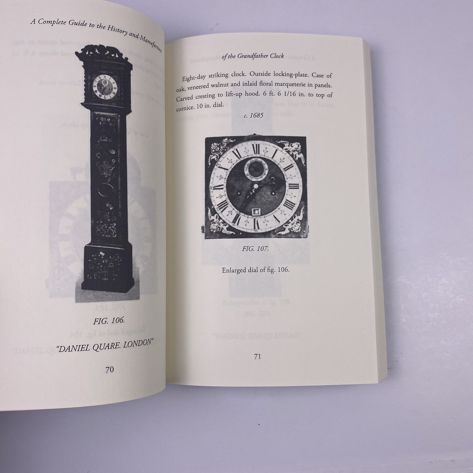 A Complete Guide to the History and Manufacture of Grandfather Clocks Paperback