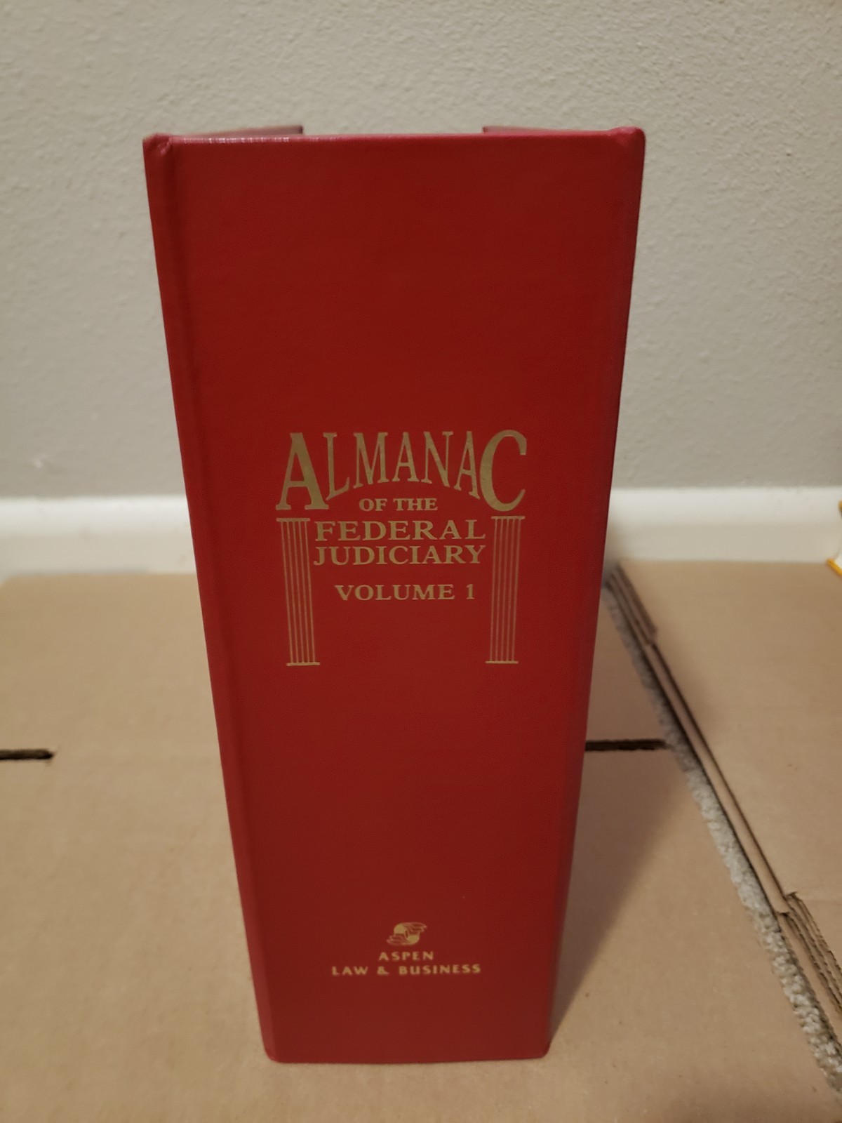Almanac of the Federal Judiciary Vol. 1, 2015, Wolters Kluwer