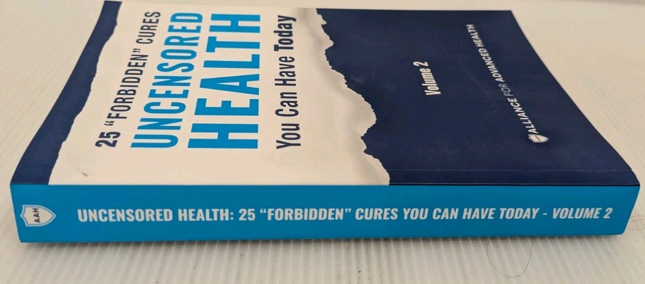 Uncensored Health 25 “Forbidden” Cures You Can Have Today Volume 2