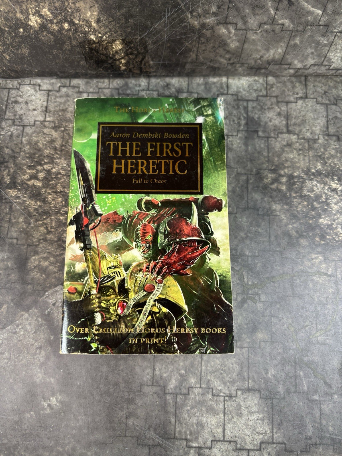 Horus Heresy: the First Heretic by Aaron Dembski-Bowden MMPB (#3075)