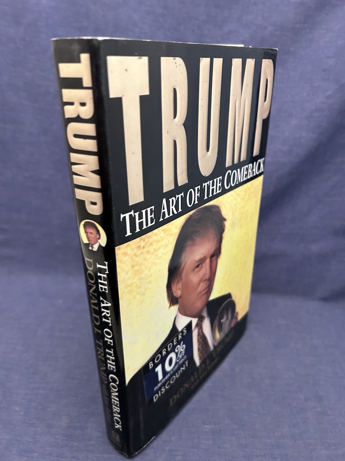 Lot 2 Donald Trump Surviving at the Top 1st editions Art of the Comeback HC DJ