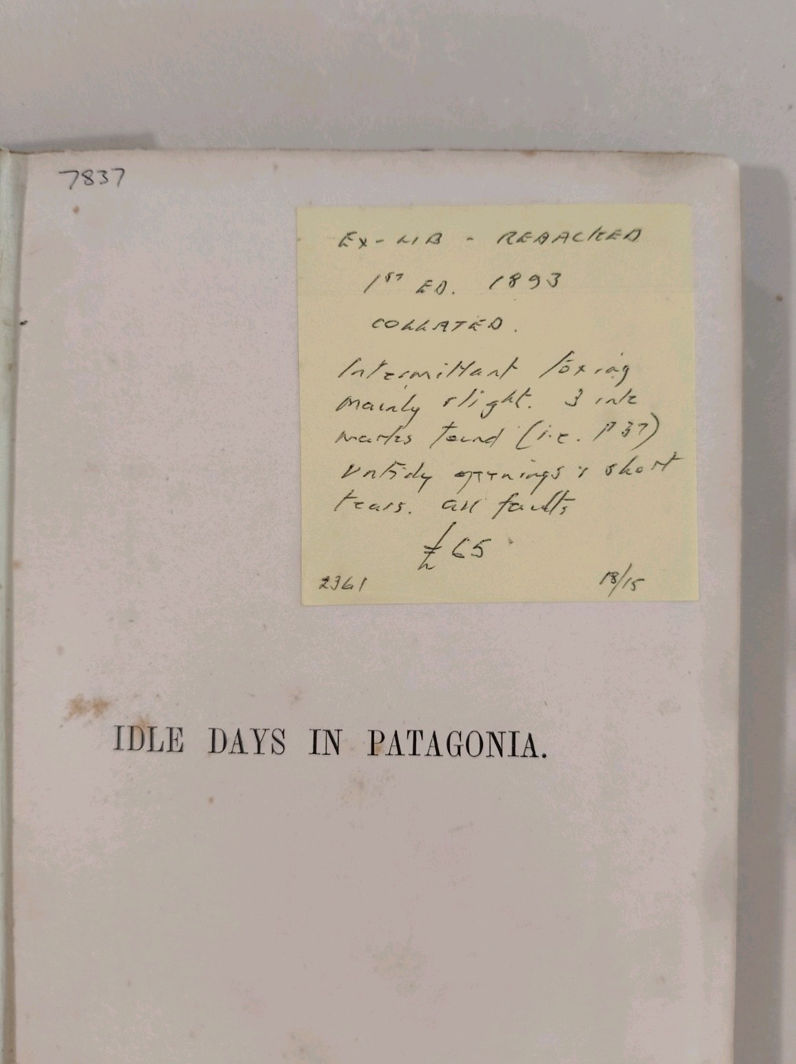 Idle Days in Patagonia W. H. Hudson 1893 1st Edition True First Chapman & Hall