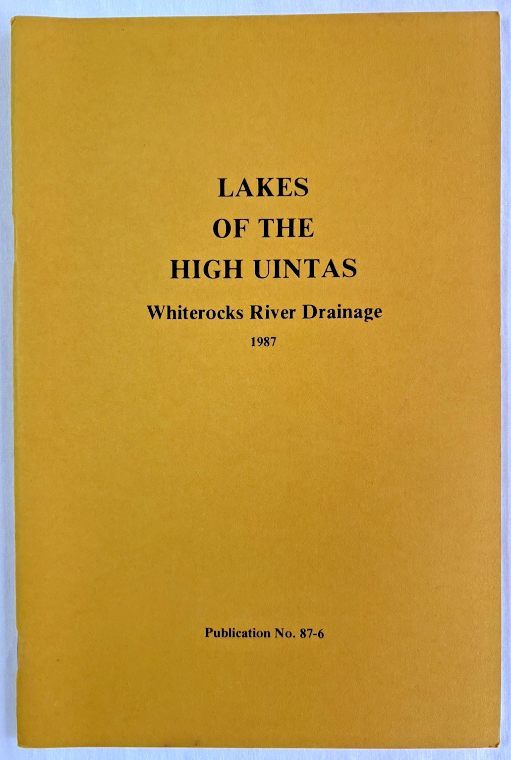 lotof 4 Lakes of the High Uintas Utah Several River and Creek Drainage see below