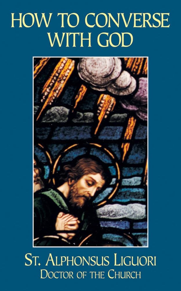 How to Converse With God – Liguori|Aubin, L. X. – Very Good – See condition …