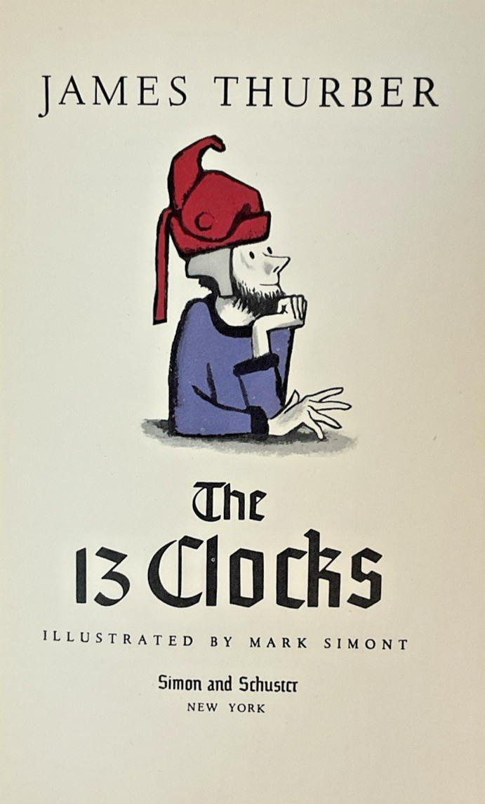 The 13 Clocks, James Thurber, 1950 Hardcover, Book Club Edition