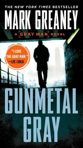 Gunmetal Gray (Gray Man) – Paperback By Greaney, Mark – GOOD