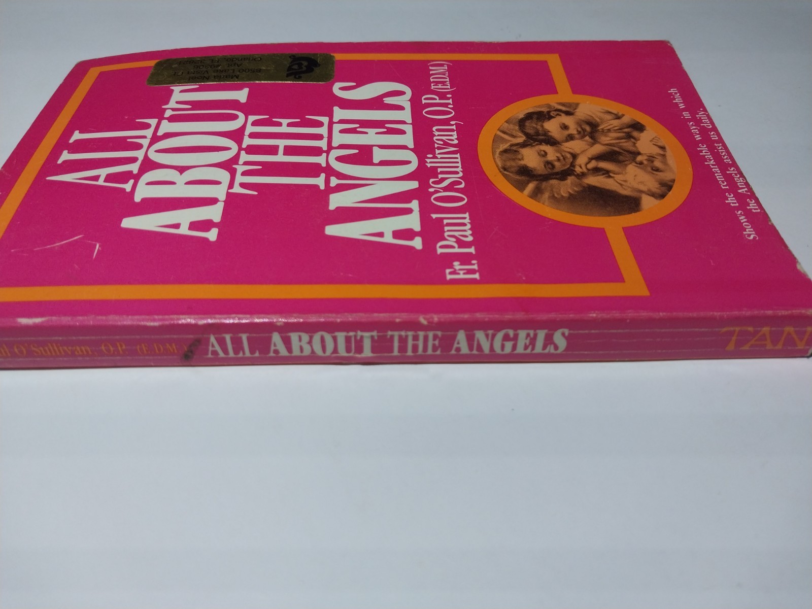 1990, “All About The Angels” By Fr. Paul O’Sullivan Paperback Book GOOD Vintage