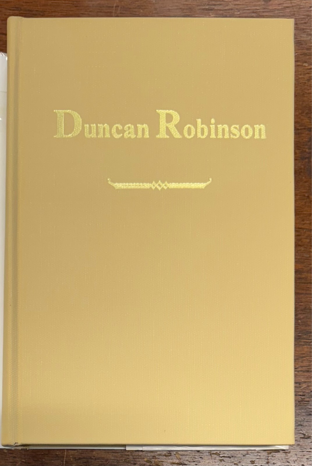 Duncan Robinson: Texas Teacher & Humanist Signed 1976 Hardcover 1st. Ed.