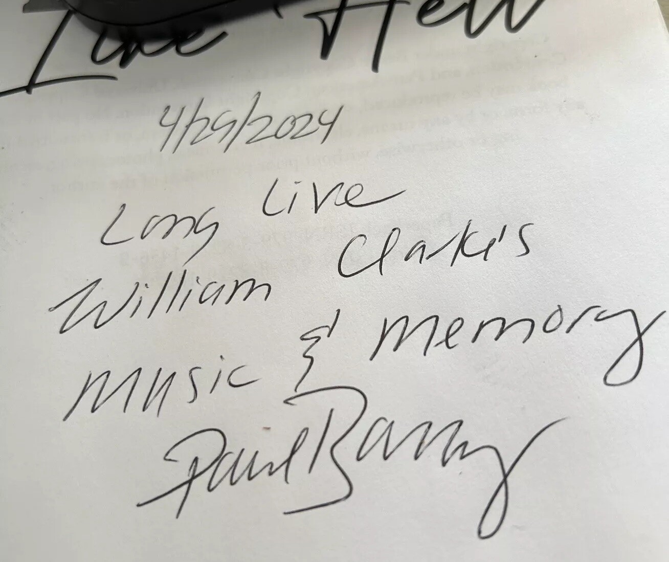 Autographed Blowin’ Like Hell: The William Clarke Story By Paul Barry Paperback