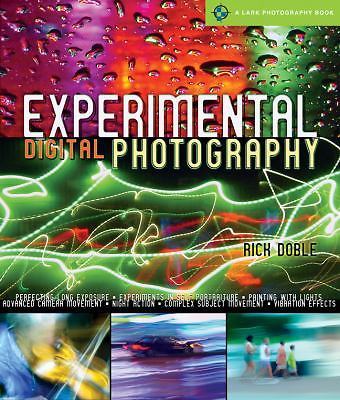 Experimental Digital Photography – 9781600595172, paperback, Rick Doble
