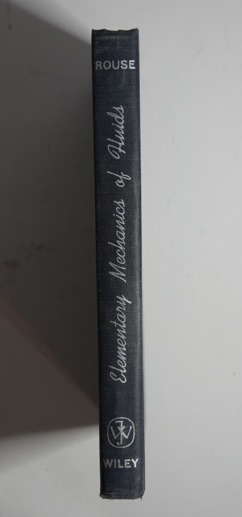 Elementary Mechanics of Fluids, by Rouse, 1962, HB, Illustrated