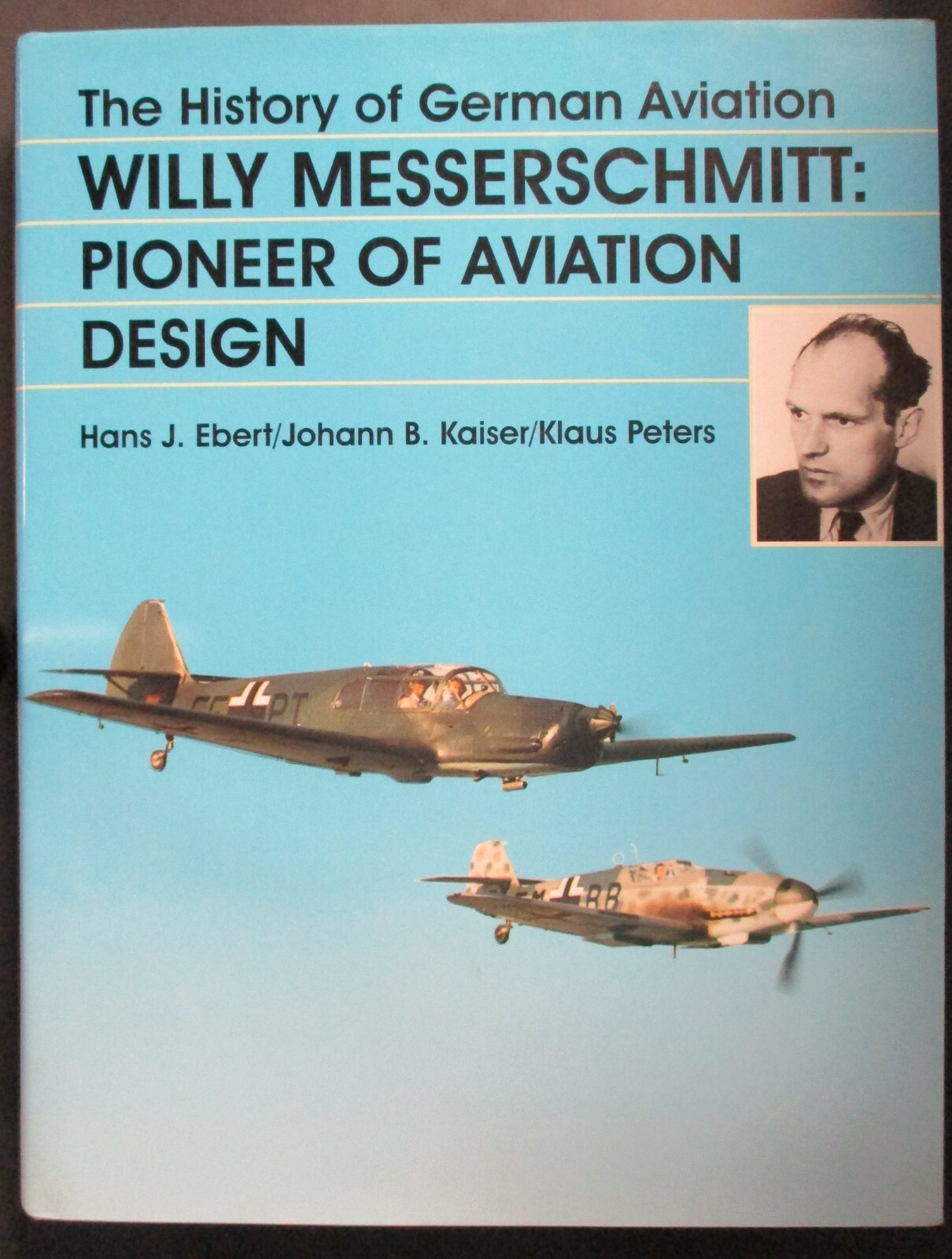 Schiffer Publishing Willy Messerschmitt Pioneer of Aviation Design – Pre Owned!
