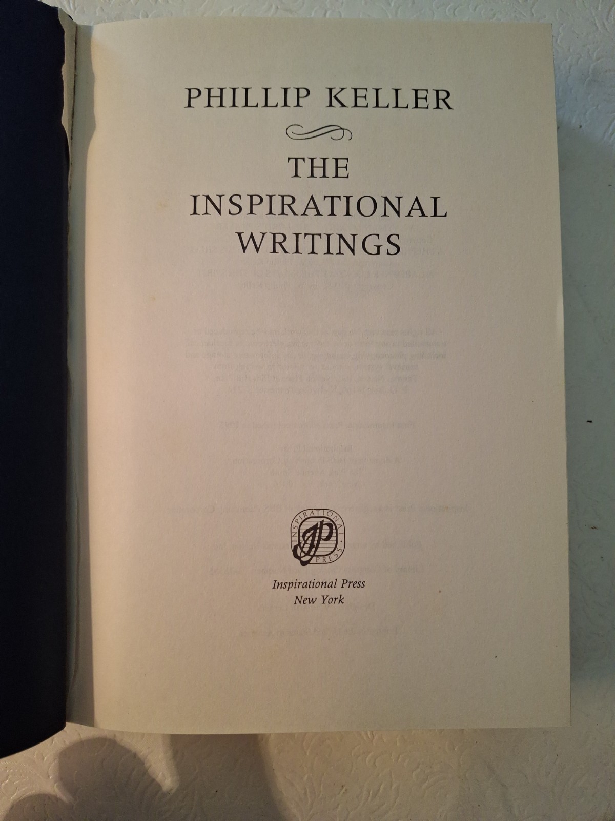 The Inspirational Writings of Phillip Keller 4 Books in One 1993 Hard Cover VG