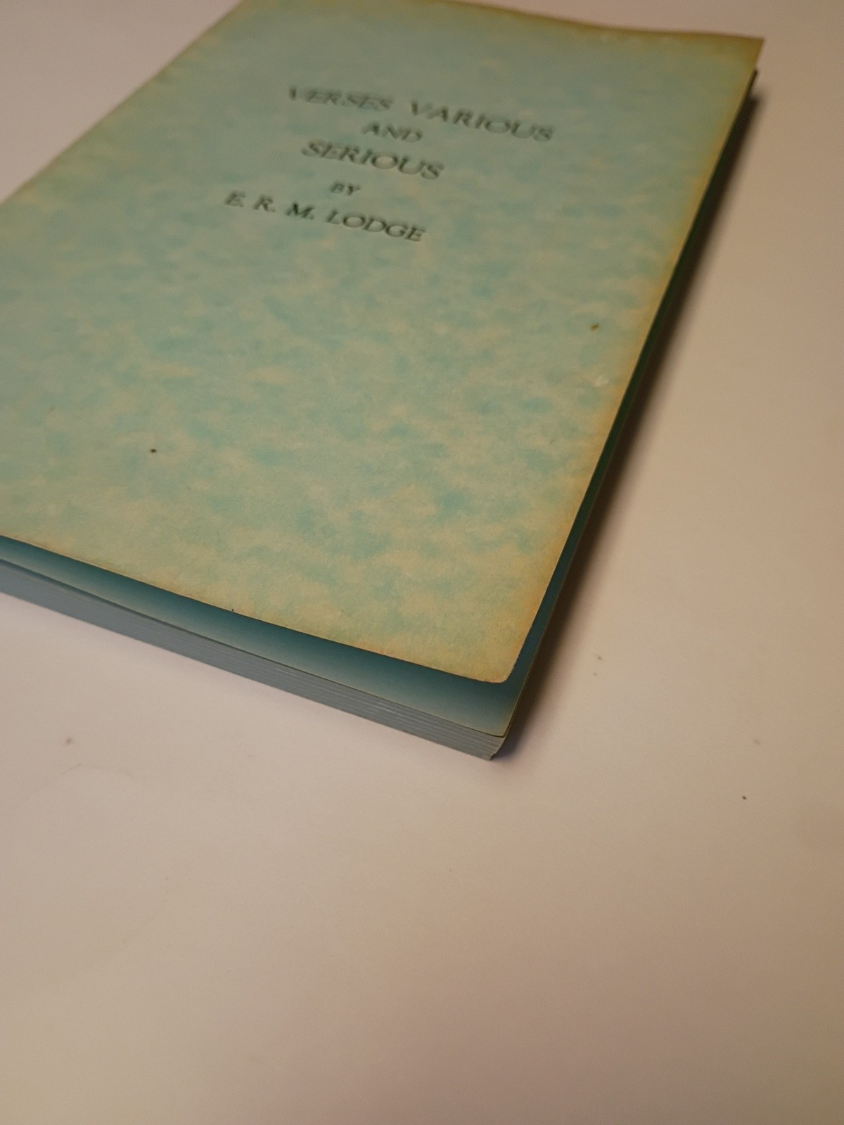 Verses Various and Serious . E.R.M. Lodge. SIGNED. Privately Published