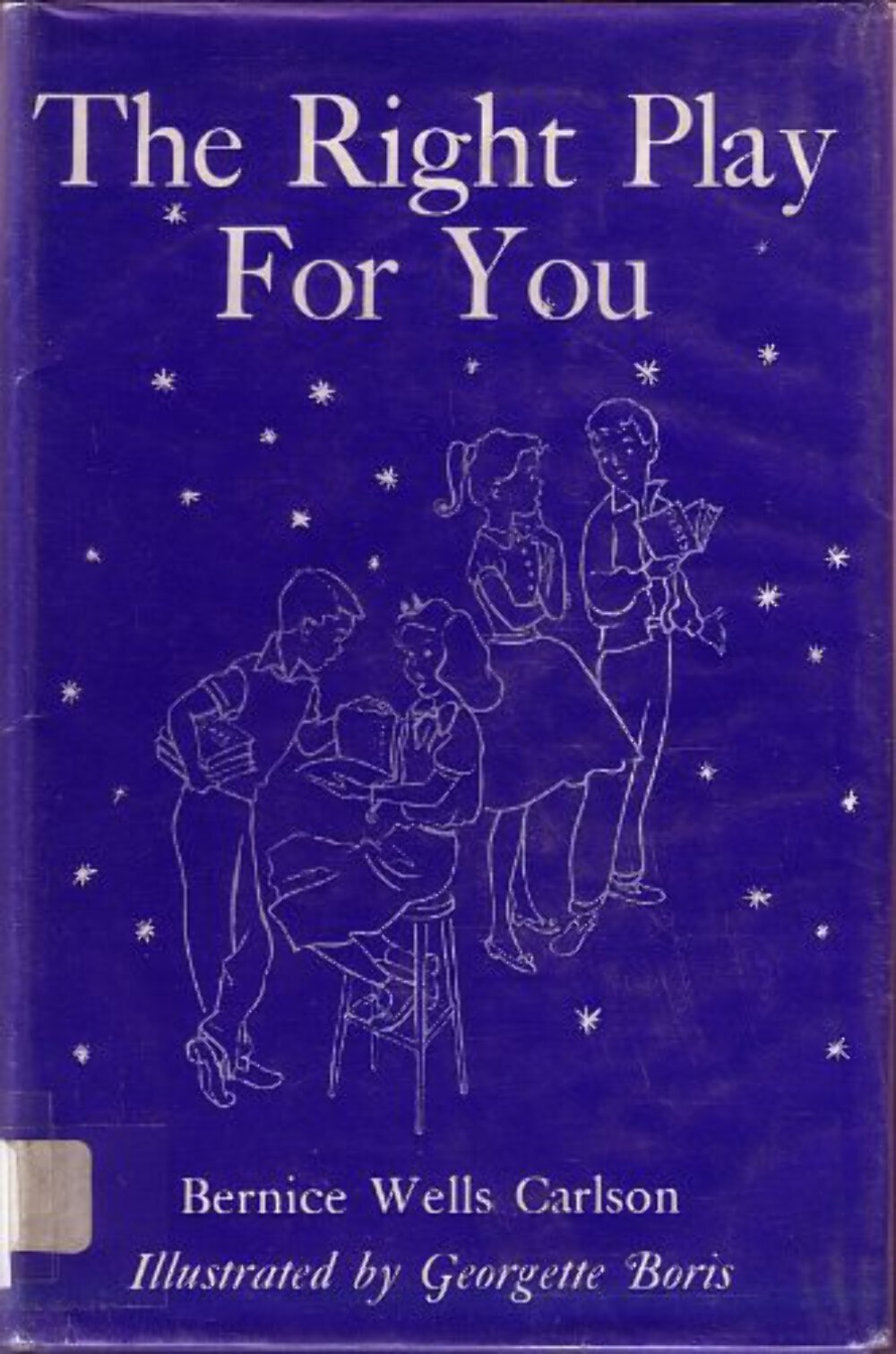 Right Play for You by Bernice W. Carlson (1960) Ex-Library HCDJ