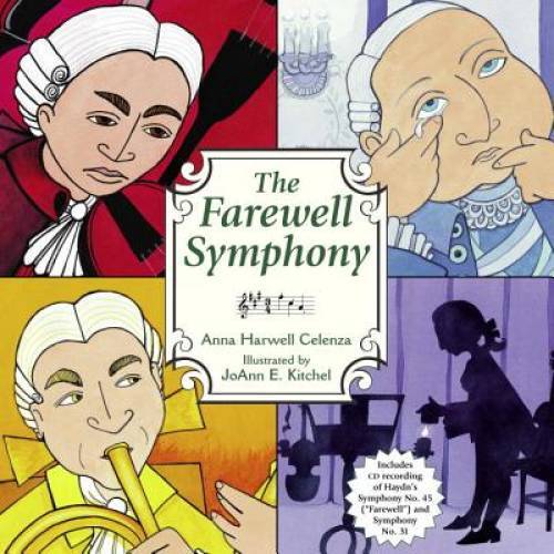 The Farewell Symphony – Hardcover By Celenza, Anna Harwell – GOOD