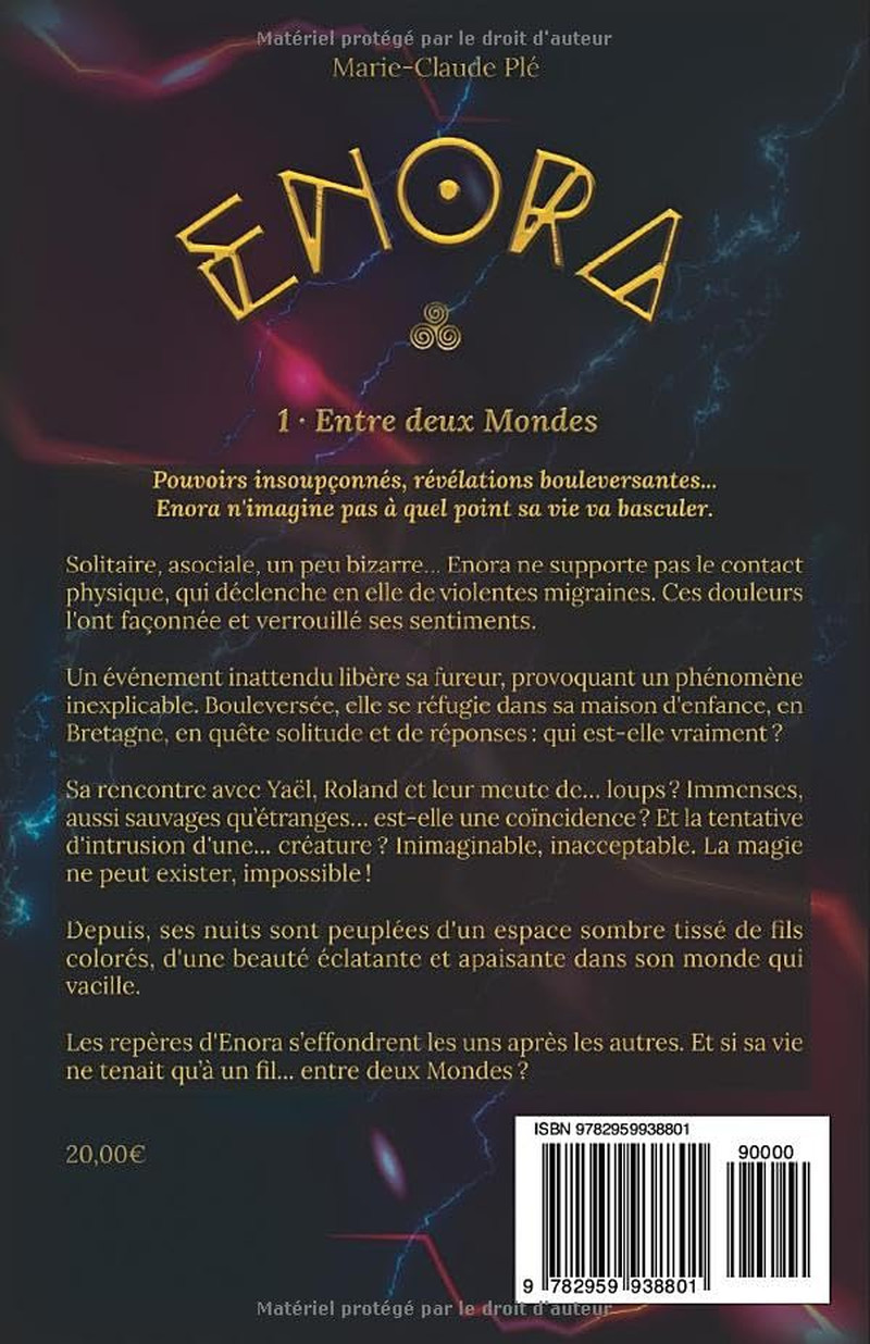 ENORA – Entre Deux Mondes (T. 1): Fantasy : Quand L’Inimaginable Redéfinit La Ré