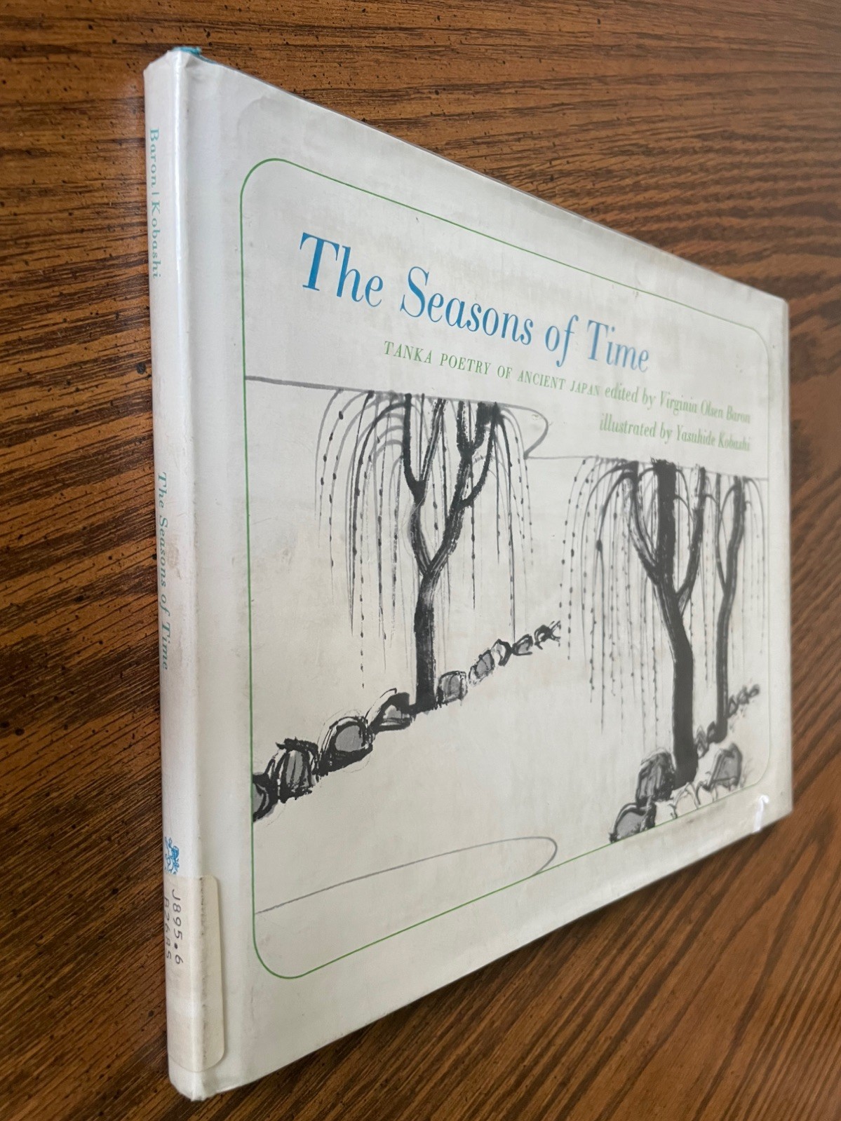 Seasons of the Time Tanka Poetry of Ancient Japan Virgina Olsen 1968 1st Ed HC