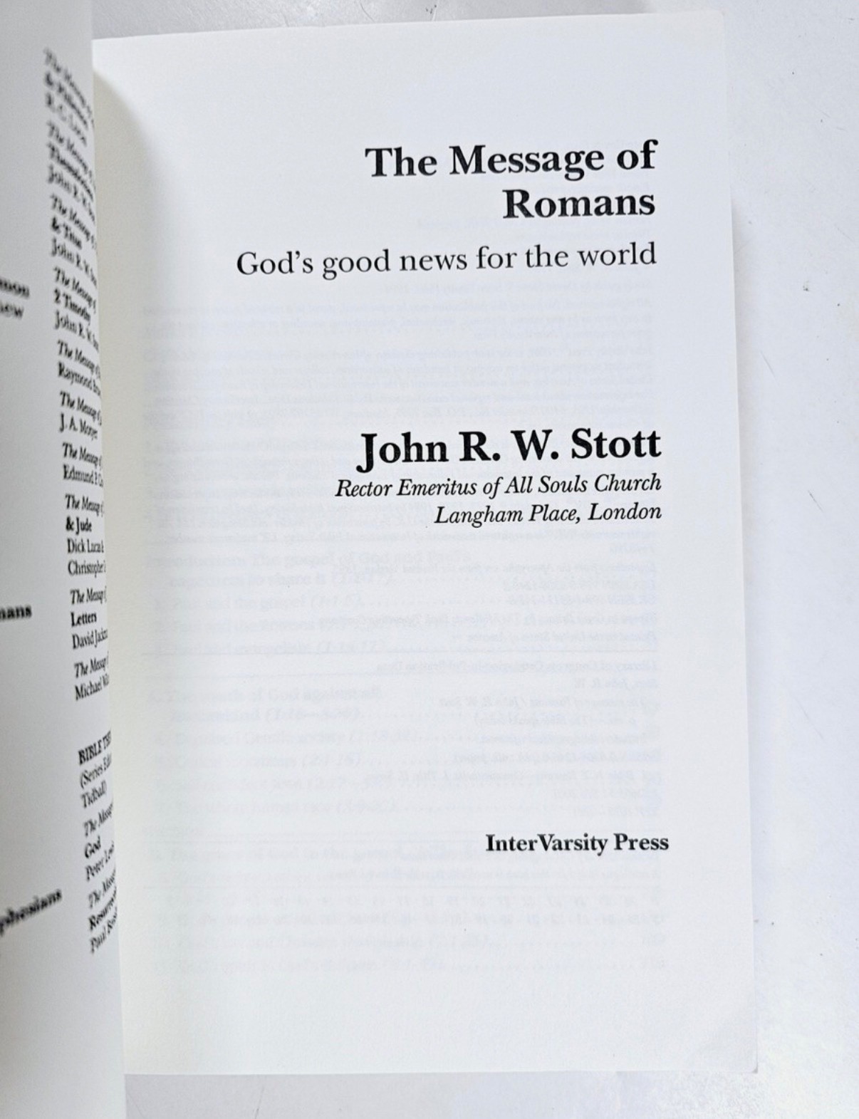 The Message of Romans: God’s Good News for the World by John R. W. Stott