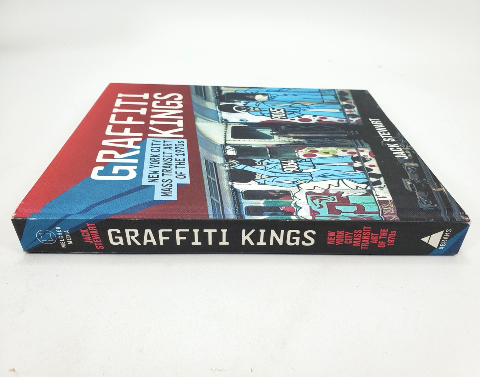 Graffiti Kings Mass Transit Art of the 70s by Jack Stewart – Melcher Media 2009