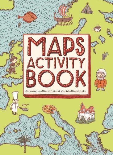 Maps Activity Book by Daniel Mizielinski Book The Fast Free Shipping