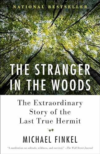 The Stranger in the Woods: The – Paperback, by Finkel Michael – Acceptable n