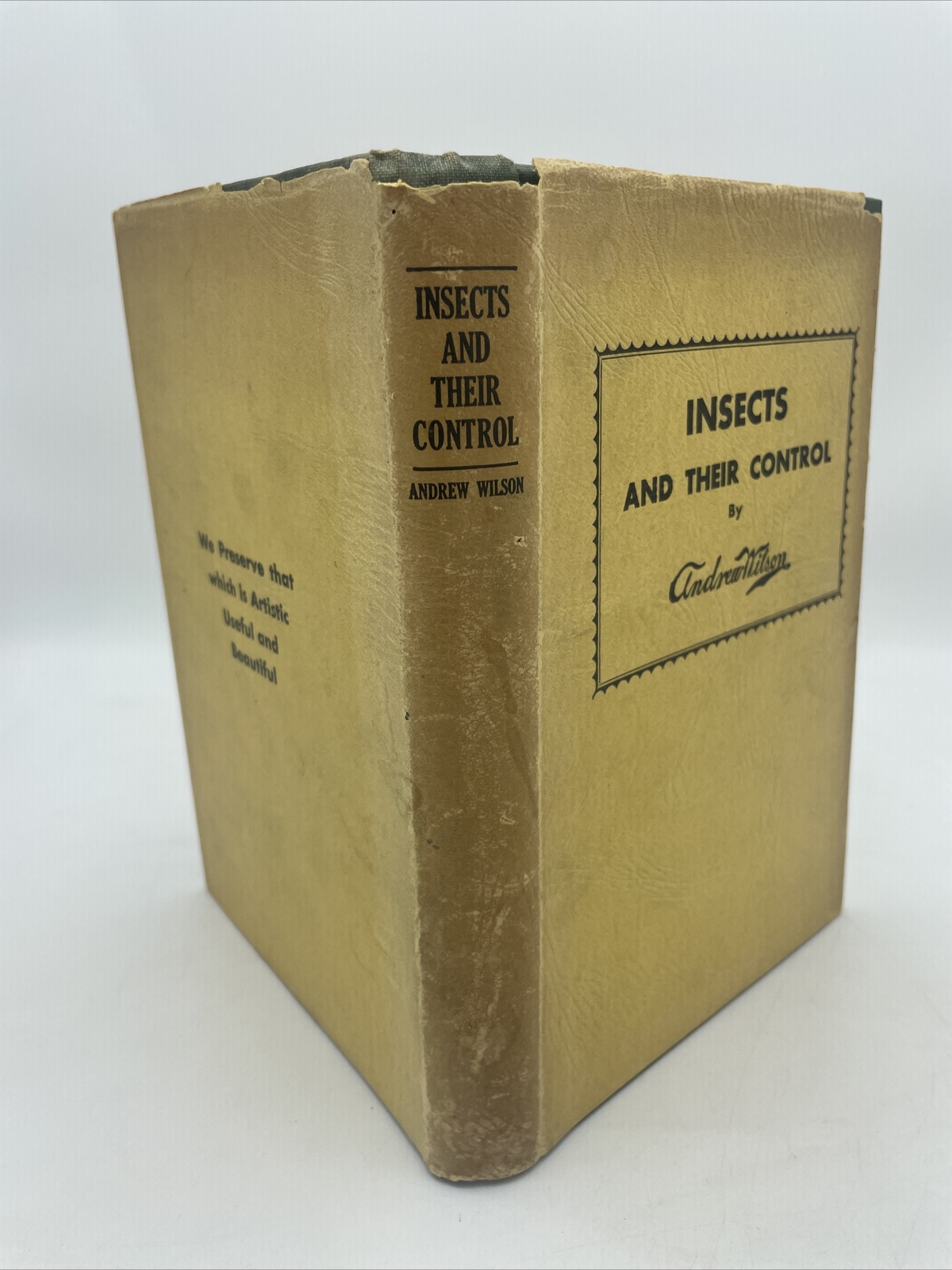 Insects And Their Control By Andrew Wilson 2nd Printing 1931 Horticulture Nature