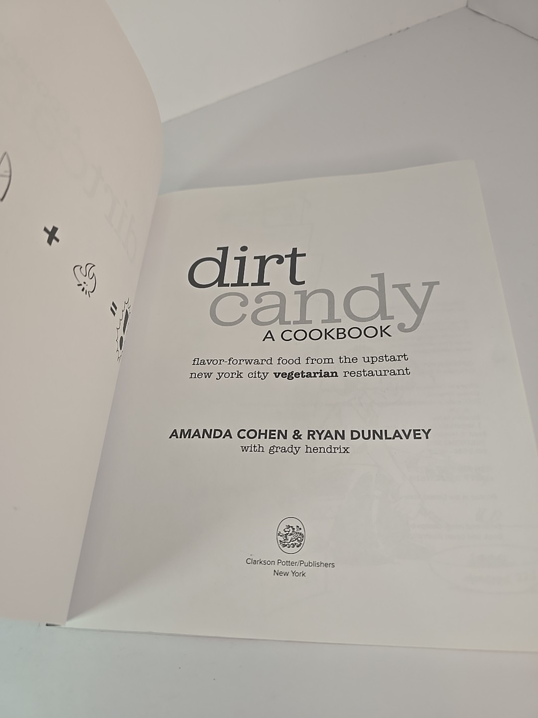 Dirt Candy Cookbook First Edition Paperback 2012 Vegetarian Vegan Recipes