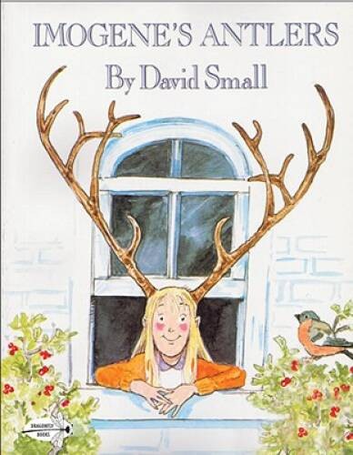 Imogene’s Antlers (Reading Rainbow) – Paperback By Small, David – VERY GOOD