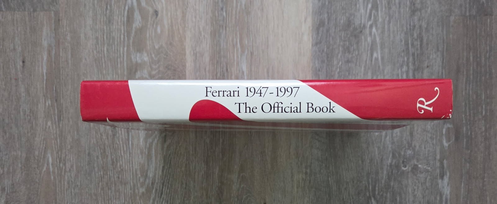 Ferrari 1947-1997 The Official Book by Gianni Cancellieri Hardcover