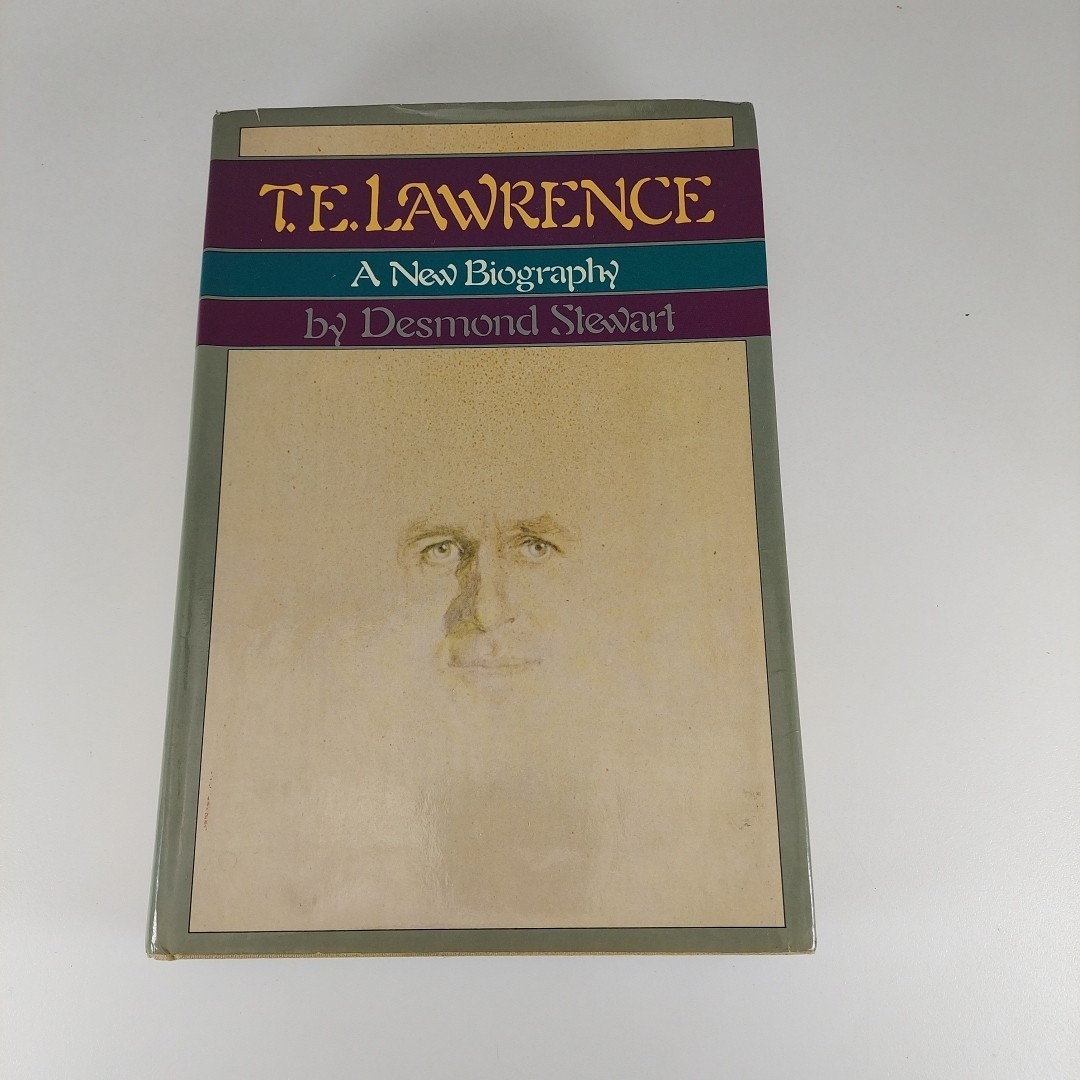 T. E. Lawrence A New Biography Desmond Stewart 1977 Harper & Row 1st Print HCDJ