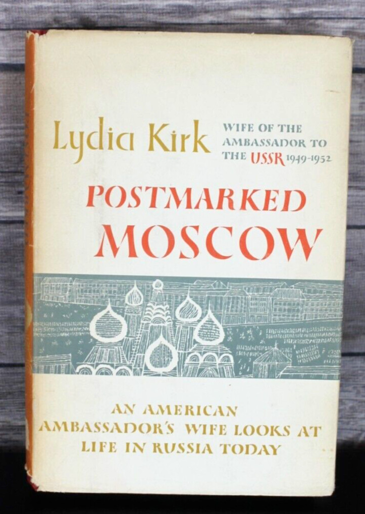 Postmarked Moscow by Lydia Kirk HC Book VG Life In Communist Russia USSR 1952