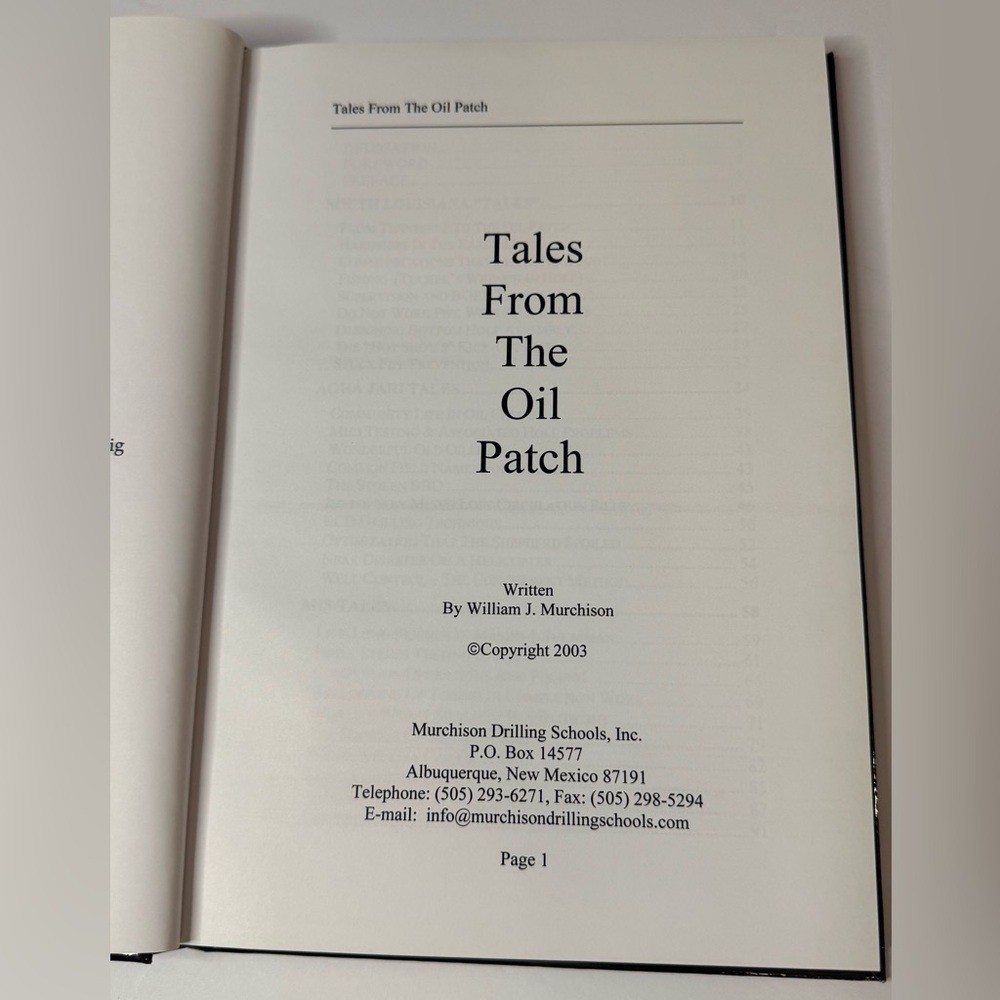 Tales from the Oil Patch by William J. Murchison, Drilling Schools, Inc. 2003