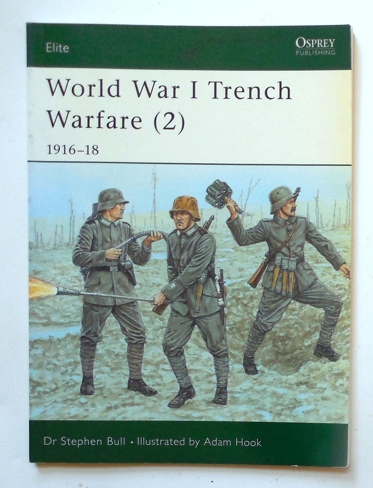 Osprey Military Elite Serie “World War I Trench Warfare (2) 1916-18” Book No. 84