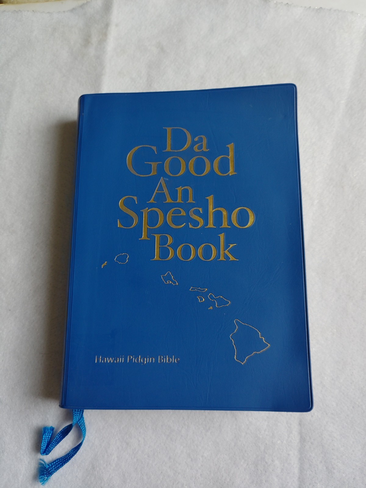 Da Good and Spesho Book Hawaii Pidgin Bible (Revised) Soft Cover Book