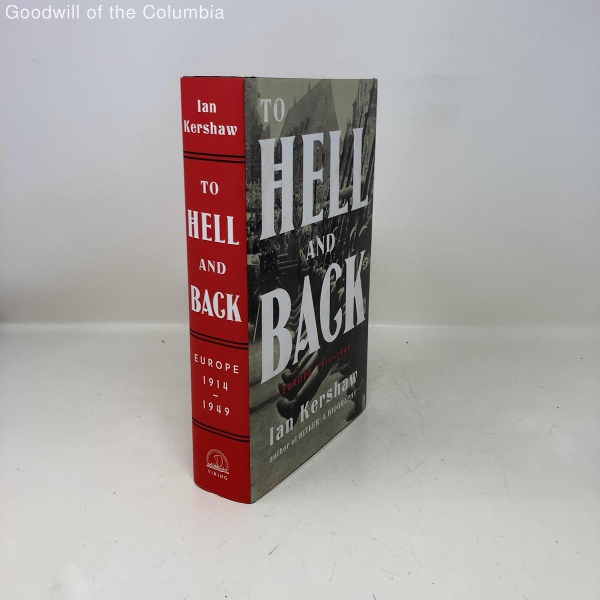 To Hell and Back: Europe 1914-1949 (The Penguin History of Europe)