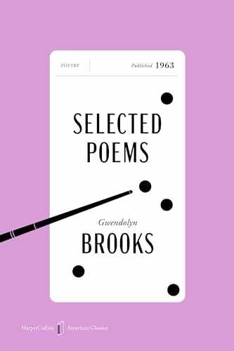 Selected Poems American Classics – Paperback, by Brooks Gwendolyn – Very Good