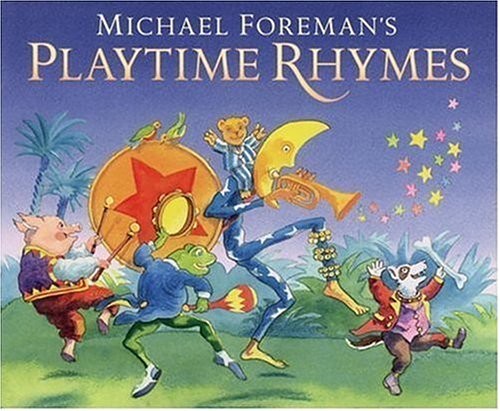 Michael Foreman’s Playtime Rhymes Hardcover