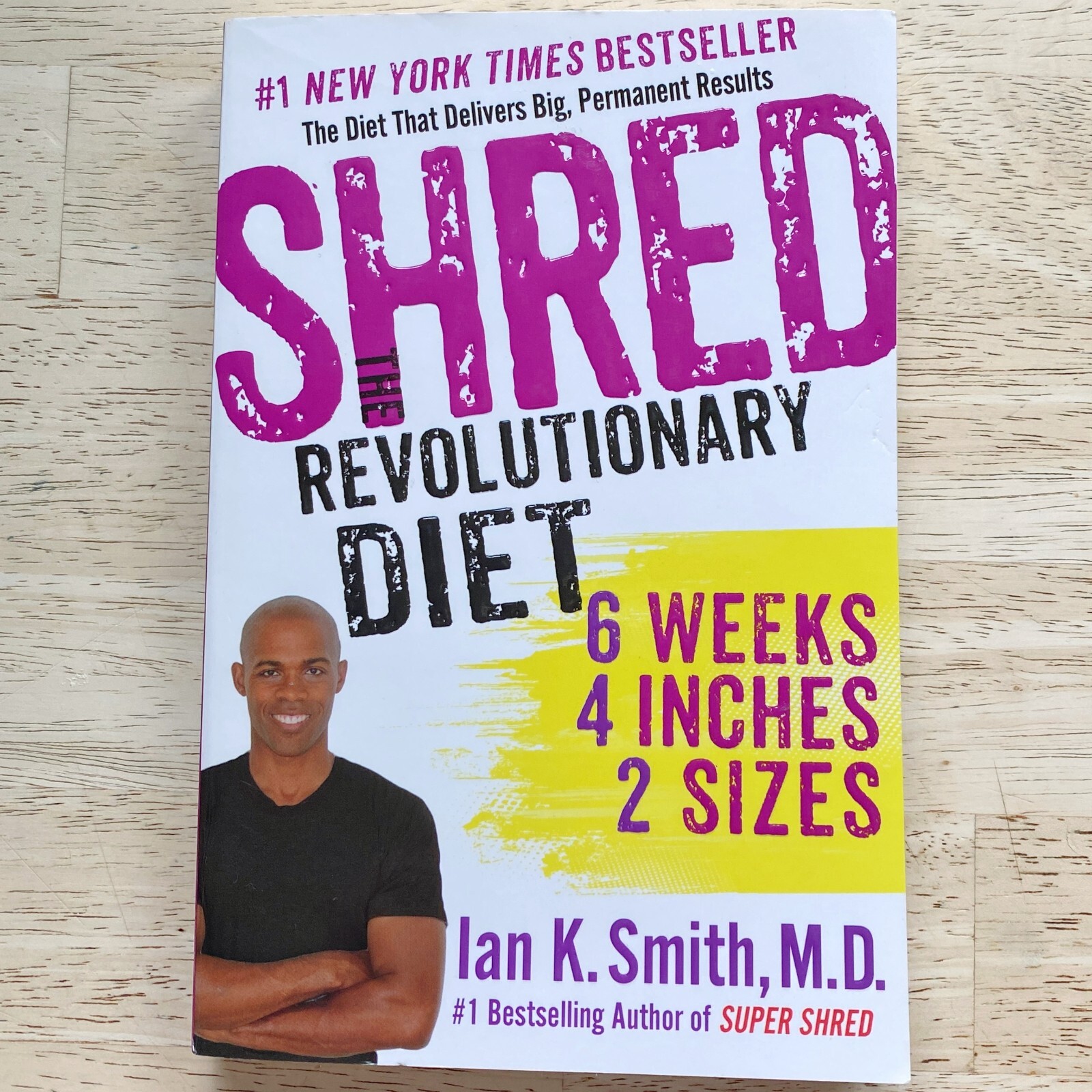 The SHRED Revolutionary Diet Ian K. Smith, MD 268 pages soft cover book