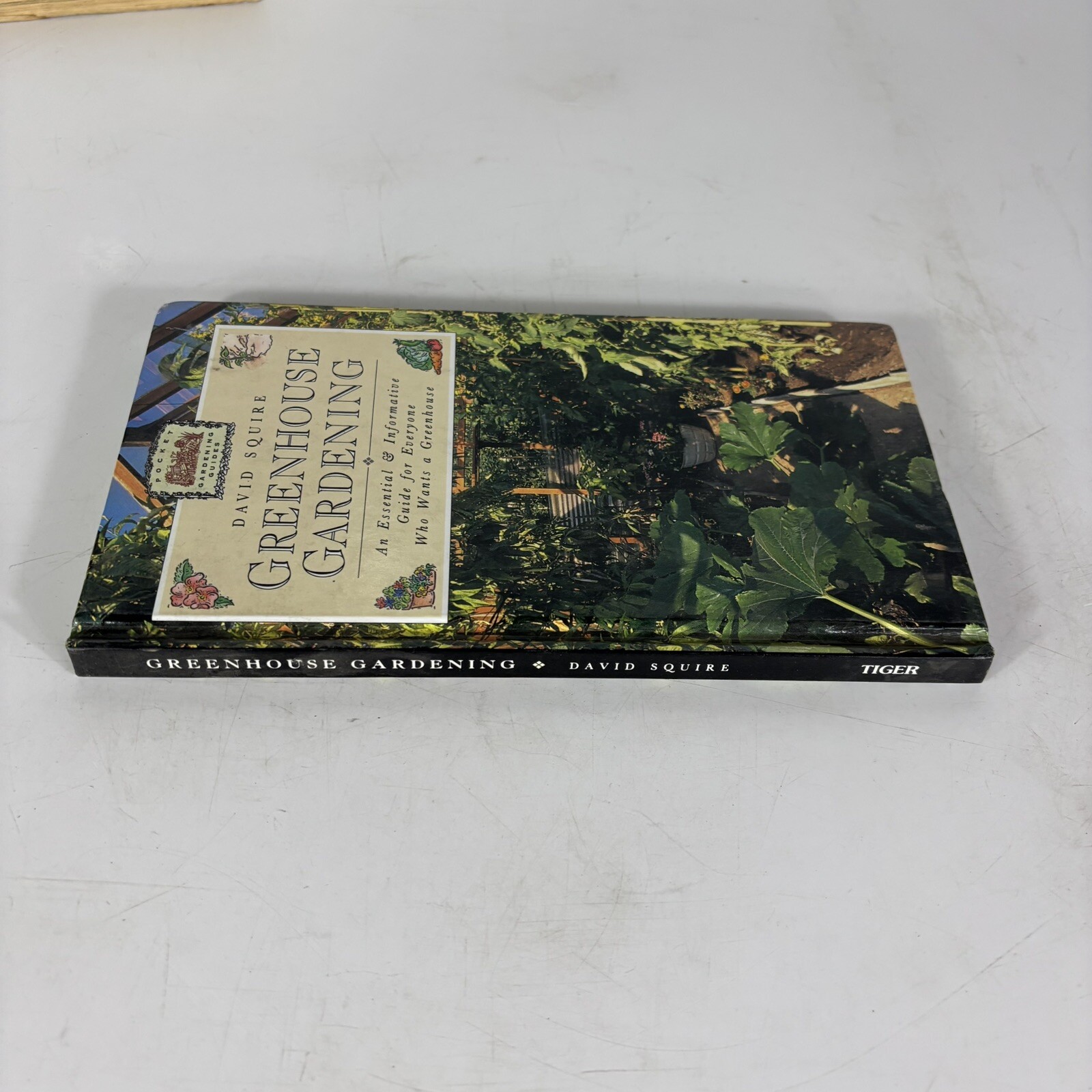 Greenhouse Gardening David Squire An Essential And Informative Guide Hardcover