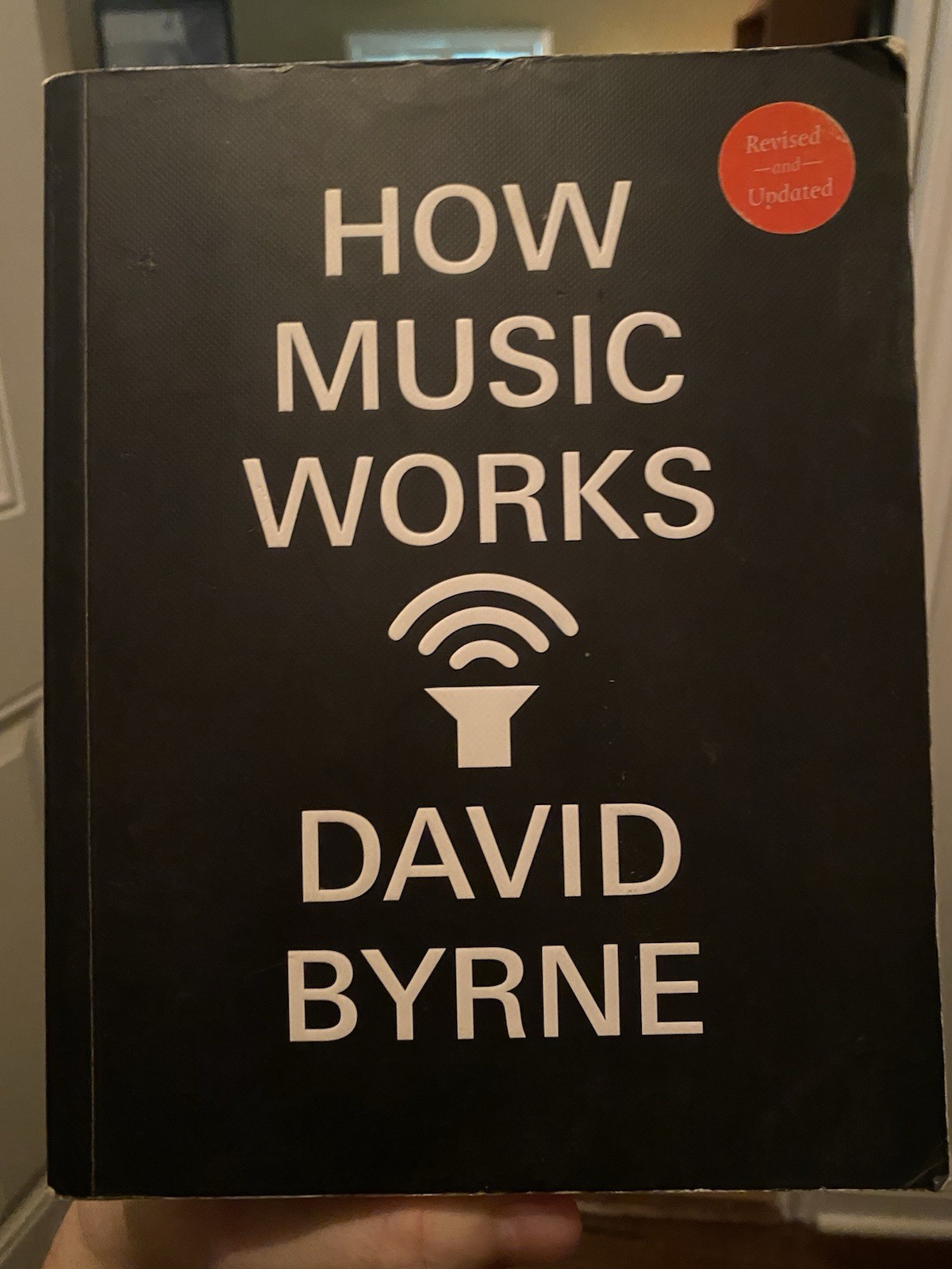 How Music Works by David Byrne (2012, Softback)