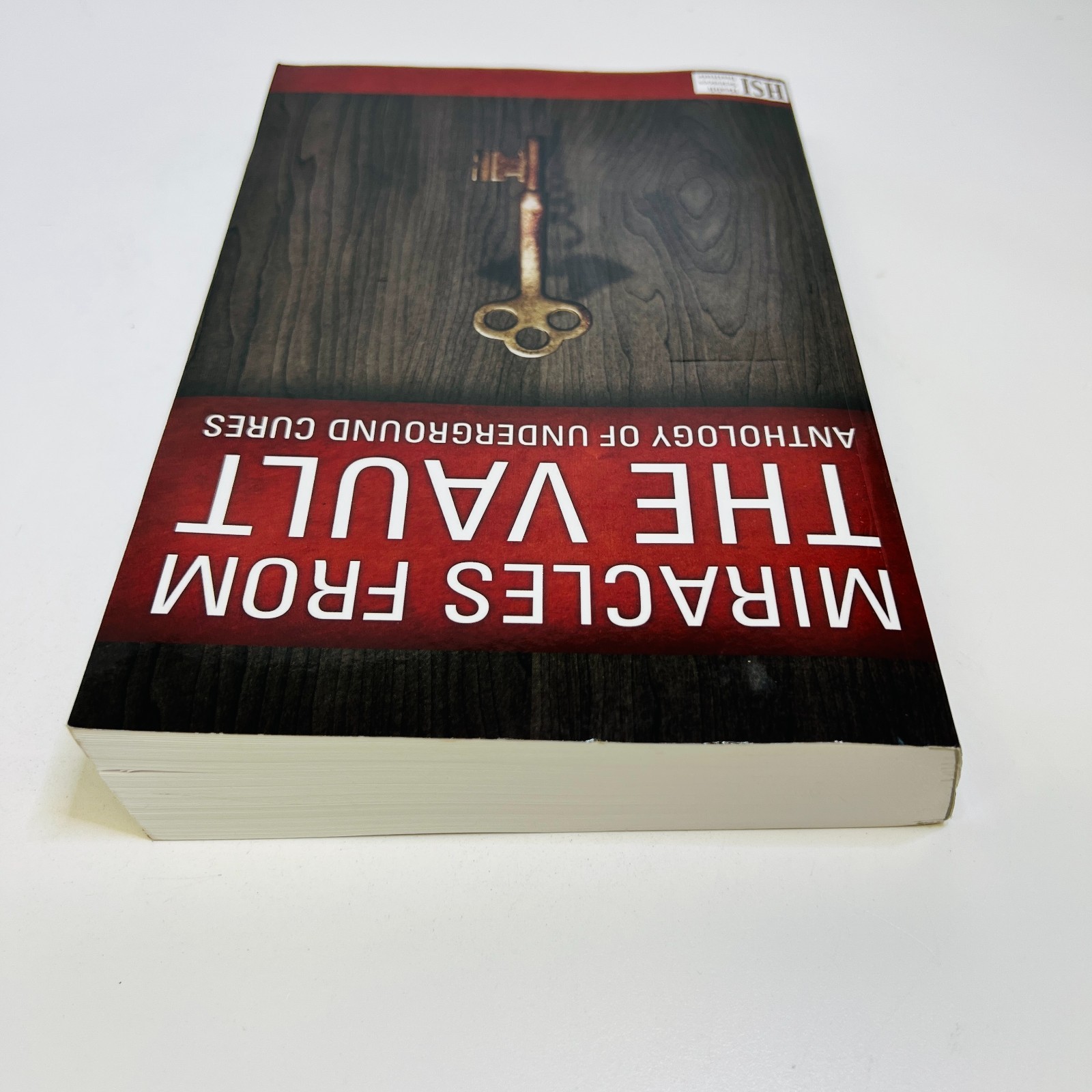 Miracles from the Vault Anthology of Underground Cures