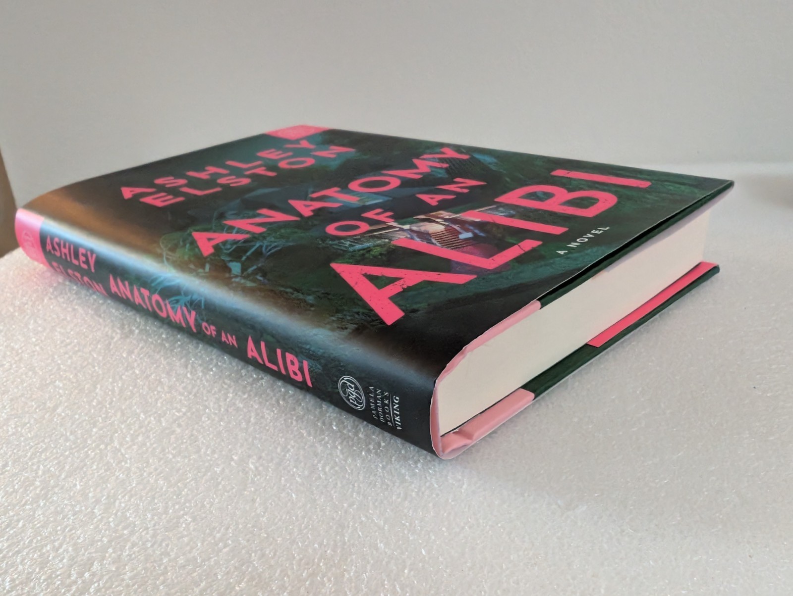 Anatomy of an Alibi : A Novel by Ashley Elston (2026, Hardcover)