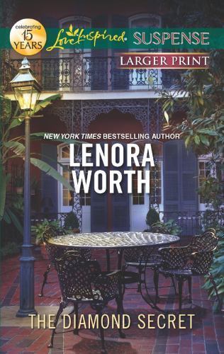 The Diamond Secret (Love Inspired Suspense) by Lenora Worth