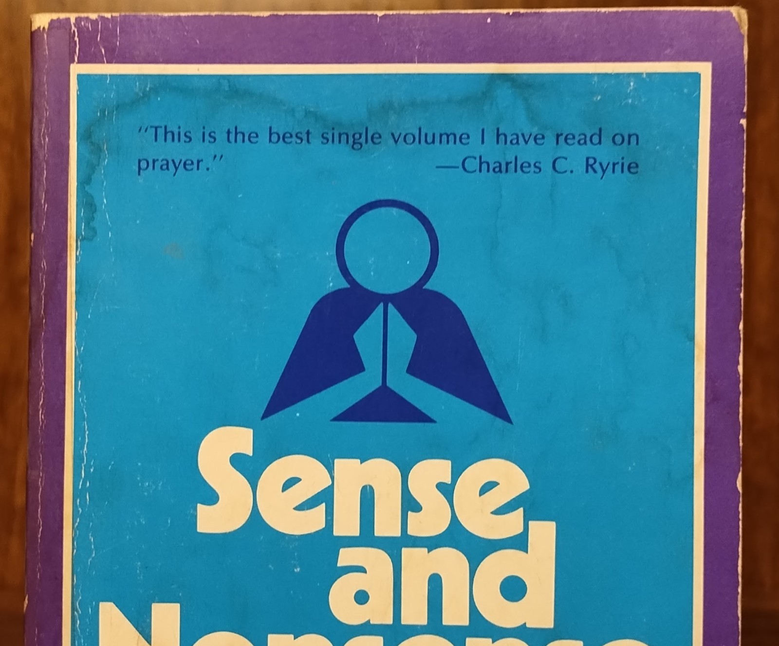 Sense and Nonsense About Prayer Lehman Strauss 1978 Moody Press Paperback NBC