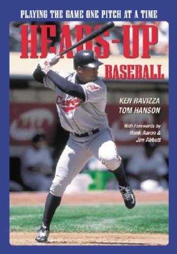Heads-Up Baseball : Playing the Game One Pitch at a Time – Paperback – VERY GOOD