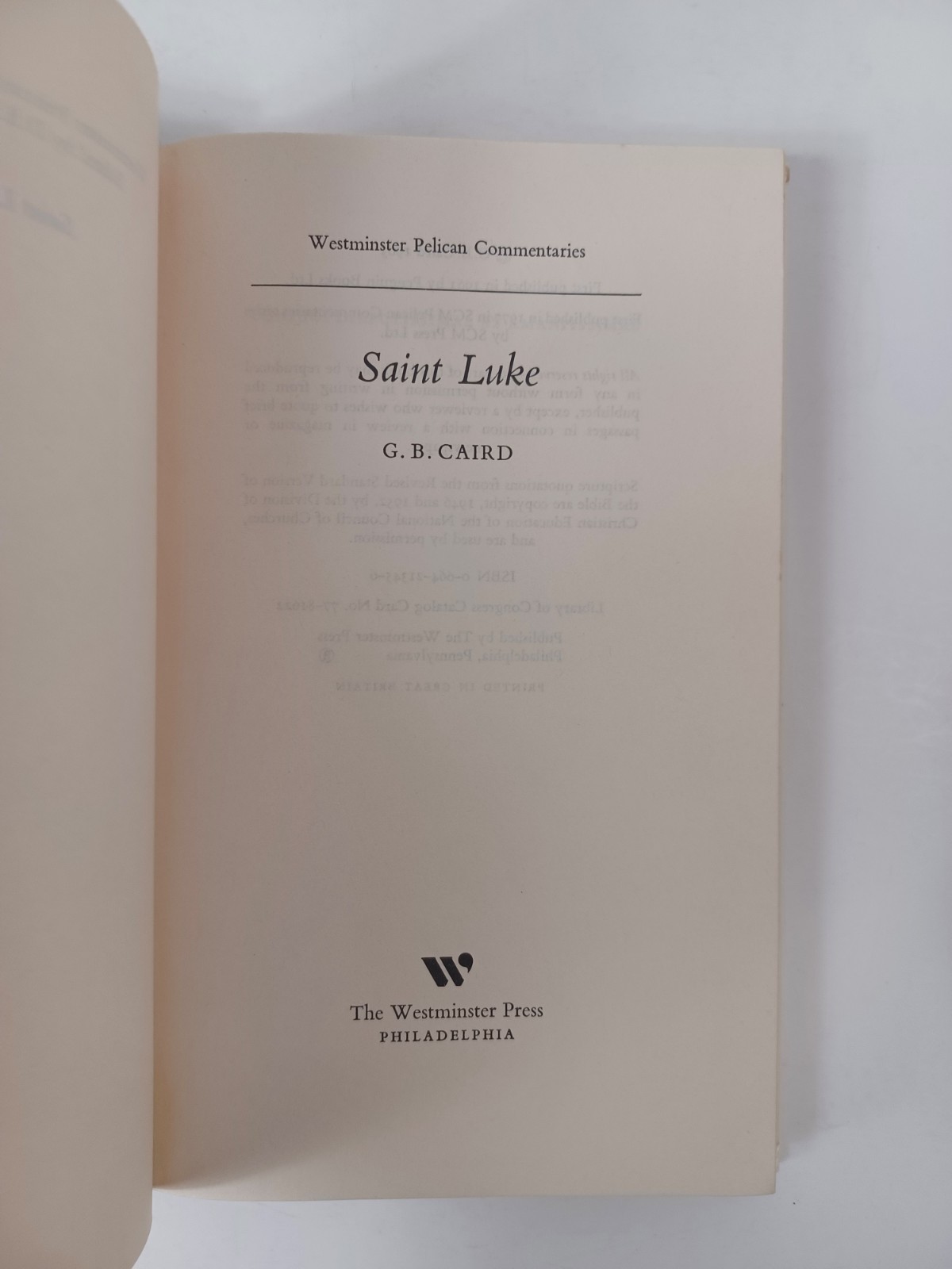 Saint Luke G. B. Caird 1963 Westminster Pelican Commentaries HB DJ