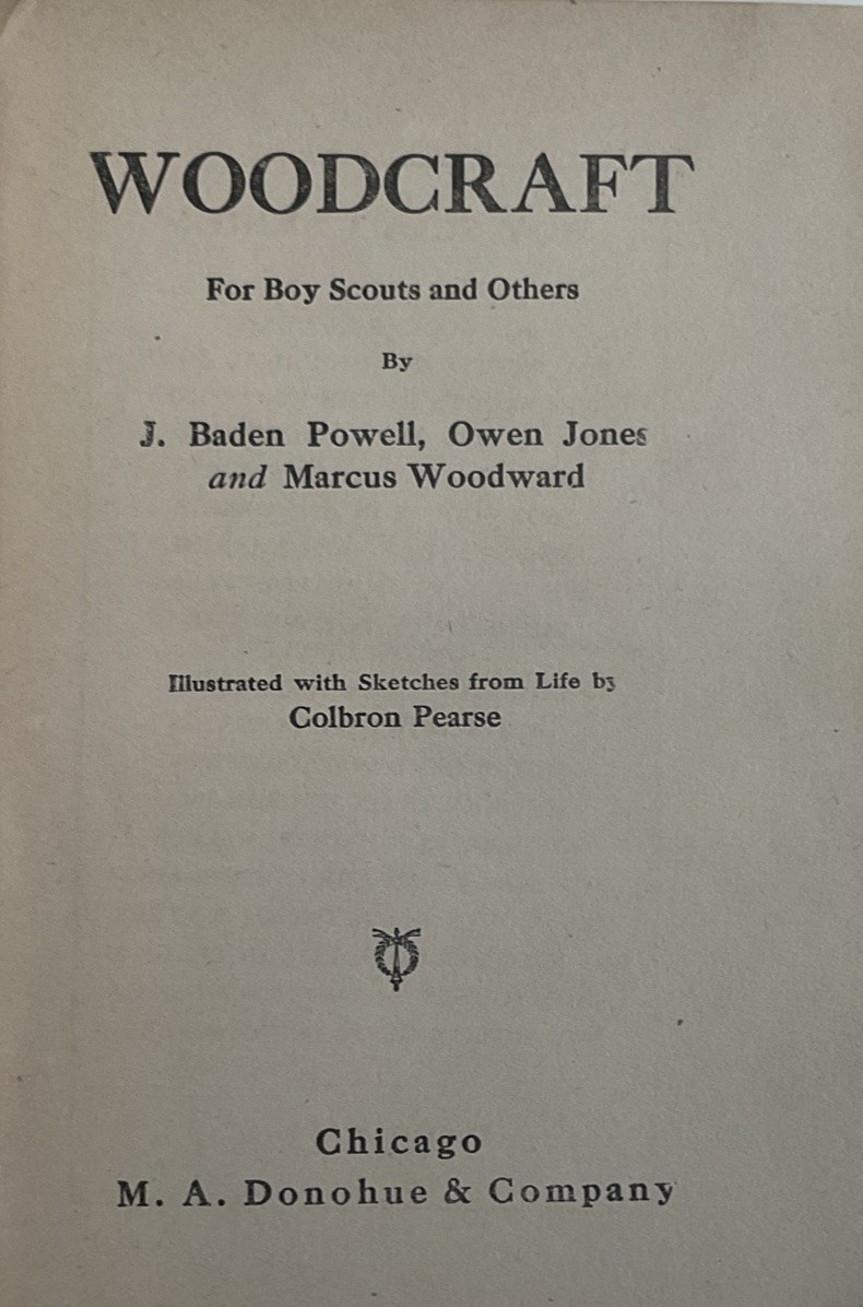 WOODCRAFT for Boy Scouts and Others Owen Jones & Marcus Woodward 1911 HC RARE